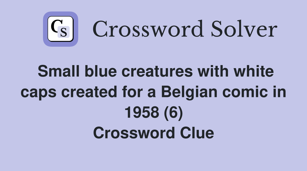 Small blue creatures with white caps created for a Belgian comic in